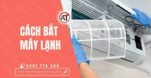 cách bắt máy lạnh Điện lạnh Anh Thắng