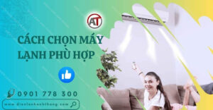 cách chọn máy lạnh phù hợp Điện lạnh Anh Thắng