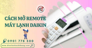 cách mở remote máy lạnh daikin Điện lạnh Anh Thắng