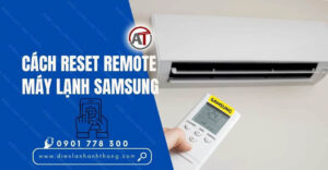 cách reset remote máy lạnh samsung Điện lạnh Anh Thắng