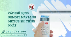 cách sử dụng remote máy lạnh mitsubishi tiếng nhật Điện lạnh Anh Thắng
