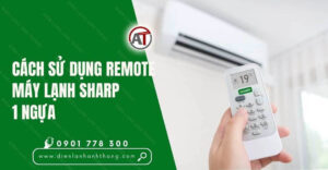 cách sử dụng remote máy lạnh sharp 1 ngựa Điện lạnh Anh Thắng
