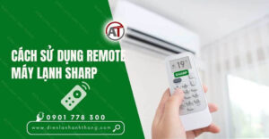 cách sử dụng remote máy lạnh sharp Điện lạnh Anh Thắng