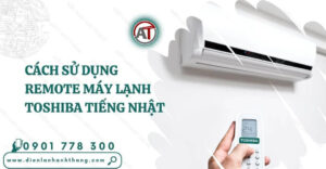 cách sử dụng remote máy lạnh toshiba tiếng nhật Điện lạnh Anh Thắng