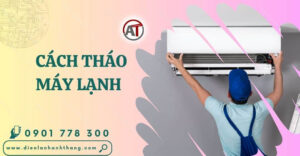 cách tháo máy lạnh Điện lạnh Anh Thắng