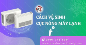 cách vệ sinh cục nóng máy lạnh Điện lạnh Anh Thắng