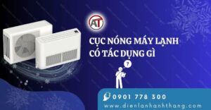 cục nóng máy lạnh có tác dụng gì Điện lạnh Anh Thắng