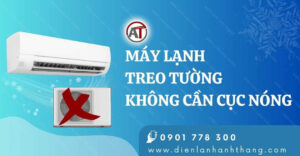 máy lạnh treo tường không cần cục nóng Điện lạnh Anh Thắng
