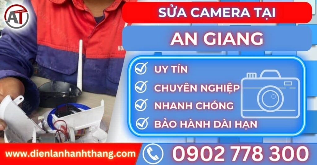 Sửa camera tại An giang Điện lạnh Anh Thắng