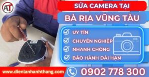 Sửa camera tại Bà rịa vũng tàu Điện lạnh Anh Thắng