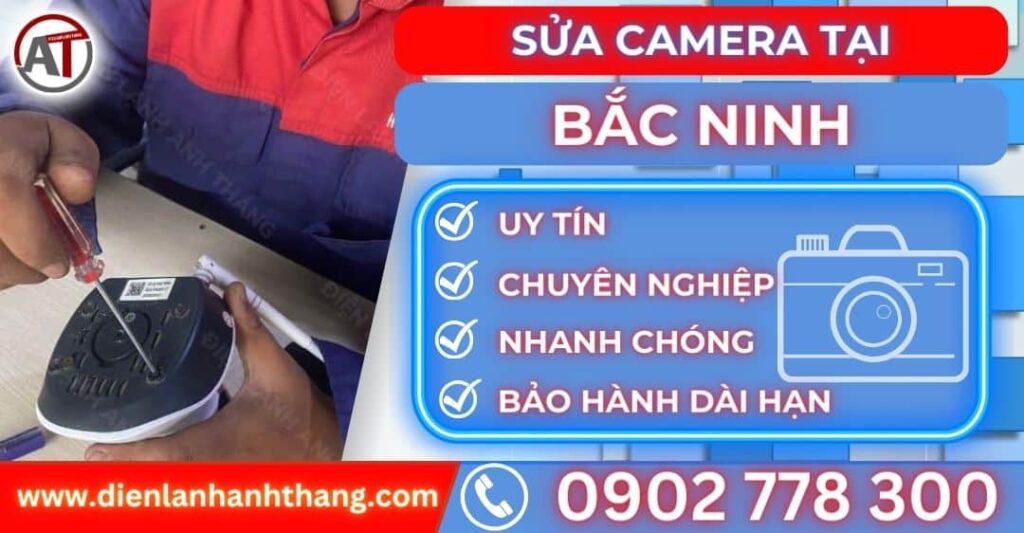 Sửa camera tại Bắc ninh Điện lạnh Anh Thắng