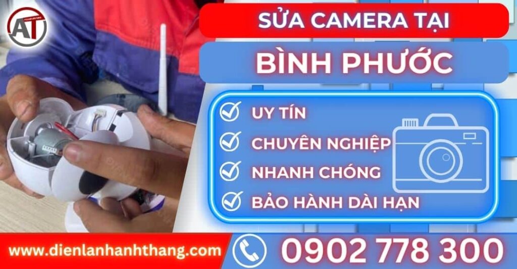 Sửa camera tại Bình phước Điện lạnh Anh Thắng