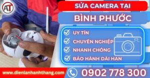 Sửa camera tại Bình phước Điện lạnh Anh Thắng
