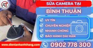 Sửa camera tại Bình thuận Điện lạnh Anh Thắng