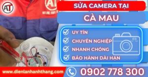 Sửa camera tại Cà mau Điện lạnh Anh Thắng