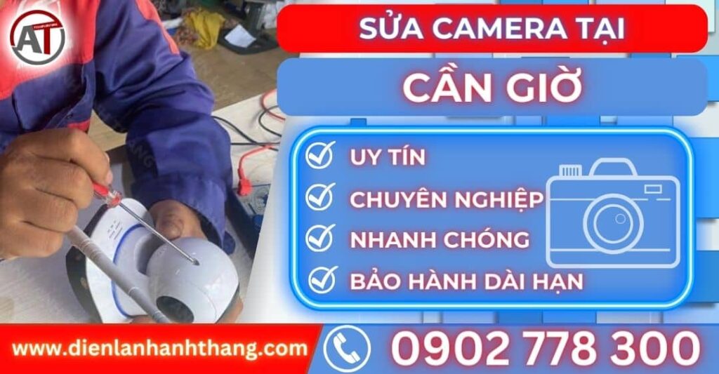 Sửa camera tại Cần giờ Điện lạnh Anh Thắng