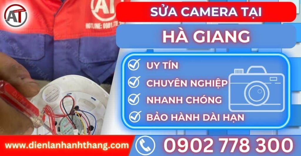 Sửa camera tại hà giang Điện lạnh Anh Thắng