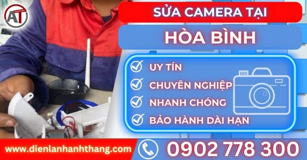 Sửa camera tại Hoà bình Điện lạnh Anh Thắng