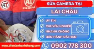Sửa camera tại lai châu Điện lạnh Anh Thắng