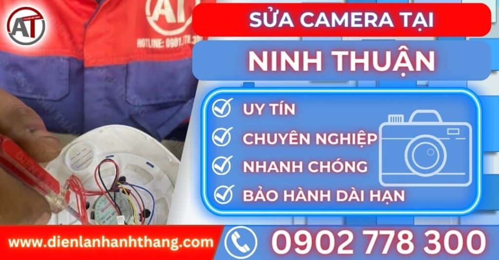 Sửa camera tại Ninh thuận Điện lạnh Anh Thắng