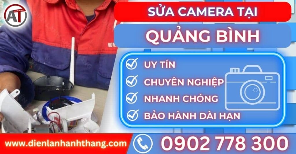 Sửa camera tại Quảng bình Điện lạnh Anh Thắng