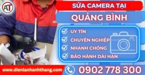 Sửa camera tại Quảng bình Điện lạnh Anh Thắng