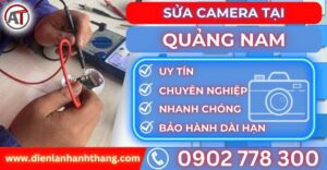 Sửa camera tại Quảng nam Điện lạnh Anh Thắng