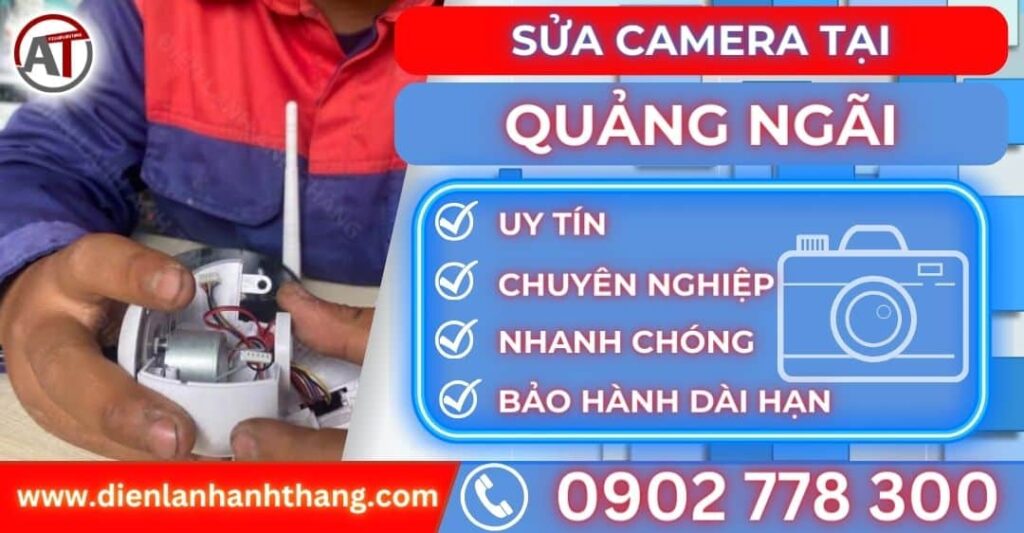 Sửa camera tại Quảng ngãi Điện lạnh Anh Thắng