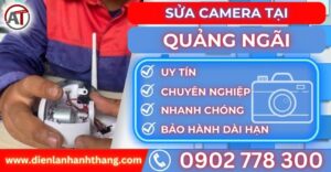 Sửa camera tại Quảng ngãi Điện lạnh Anh Thắng