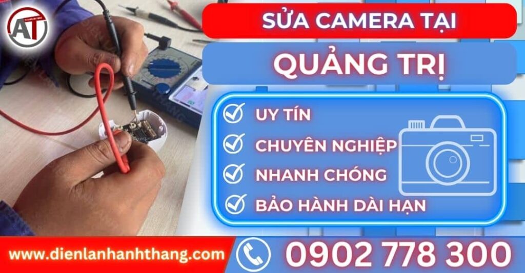 Sửa camera tại Quảng trị Điện lạnh Anh Thắng