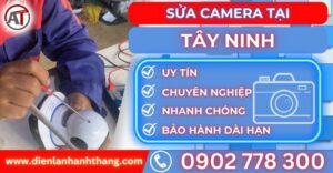Sửa camera tại tây ninh Điện lạnh Anh Thắng