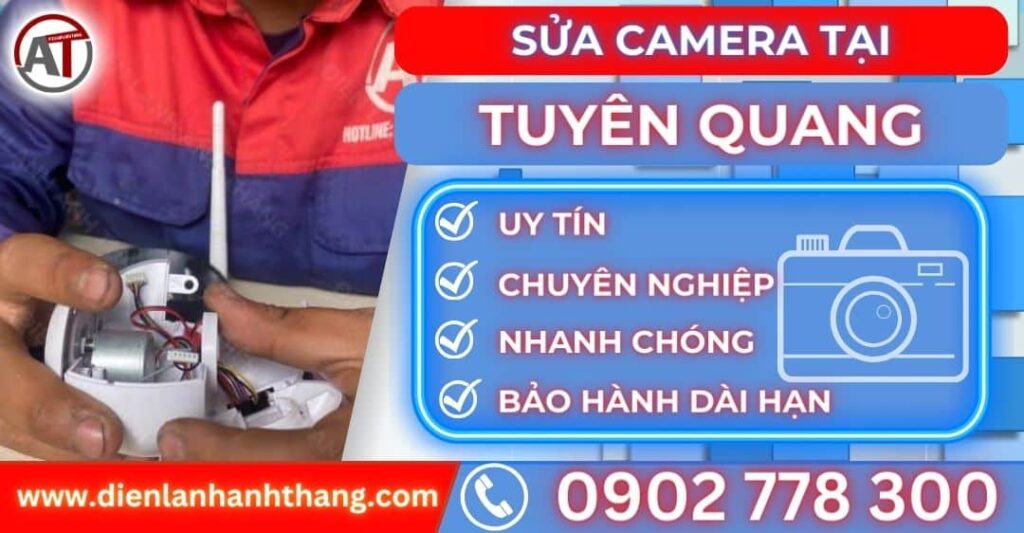 Sửa camera tại Tuyên quang Điện lạnh Anh Thắng
