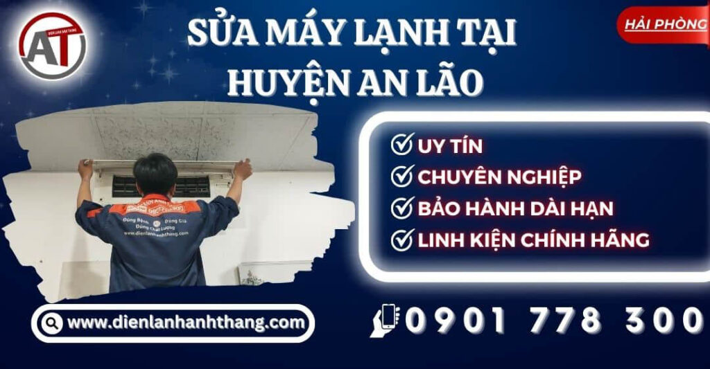 Sửa máy lạnh tại Huyện An Lão Điện lạnh Anh Thắng
