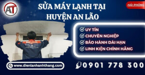 Sửa máy lạnh tại Huyện An Lão Điện lạnh Anh Thắng