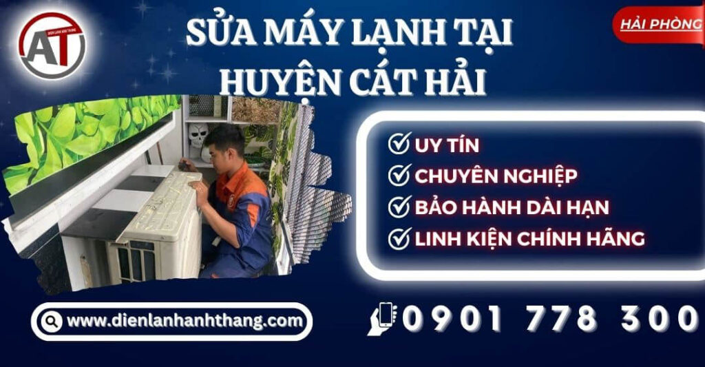 Sửa máy lạnh tại Huyện Cát Hải Điện lạnh Anh Thắng