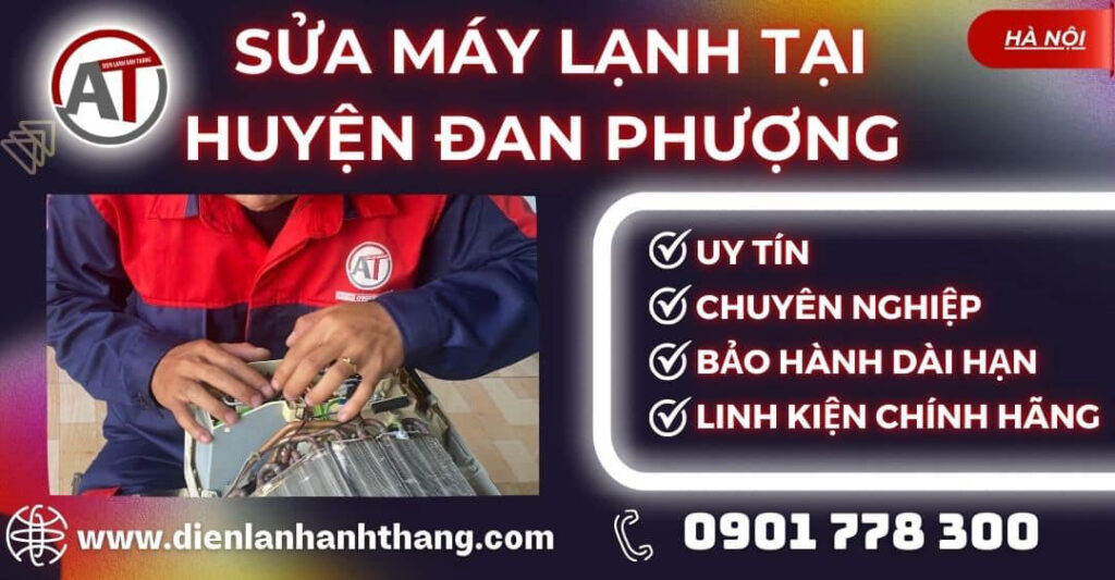 Sửa máy lạnh tại Huyện Đan Phượng Điện lạnh Anh Thắng