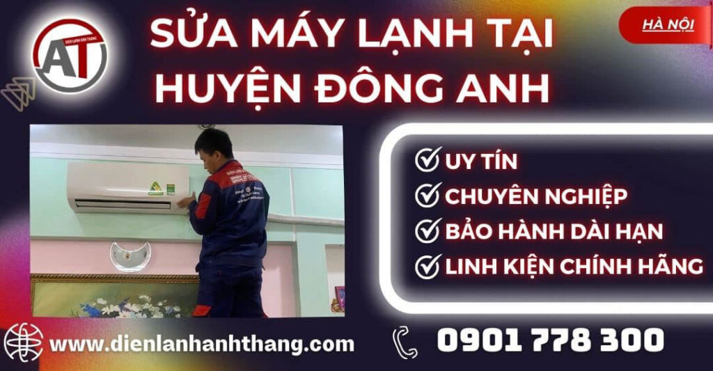 Sửa máy lạnh tại Huyện Đông Anh Điện lạnh Anh Thắng