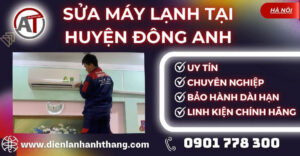 Sửa máy lạnh tại Huyện Đông Anh Điện lạnh Anh Thắng