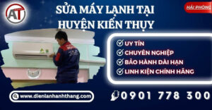 Sửa máy lạnh tại Huyện Kiến Thụy Điện lạnh Anh Thắng