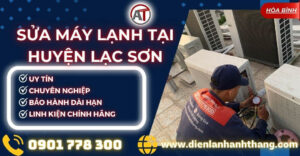 Sửa máy lạnh tại Huyện Lạc Sơn Điện lạnh Anh Thắng
