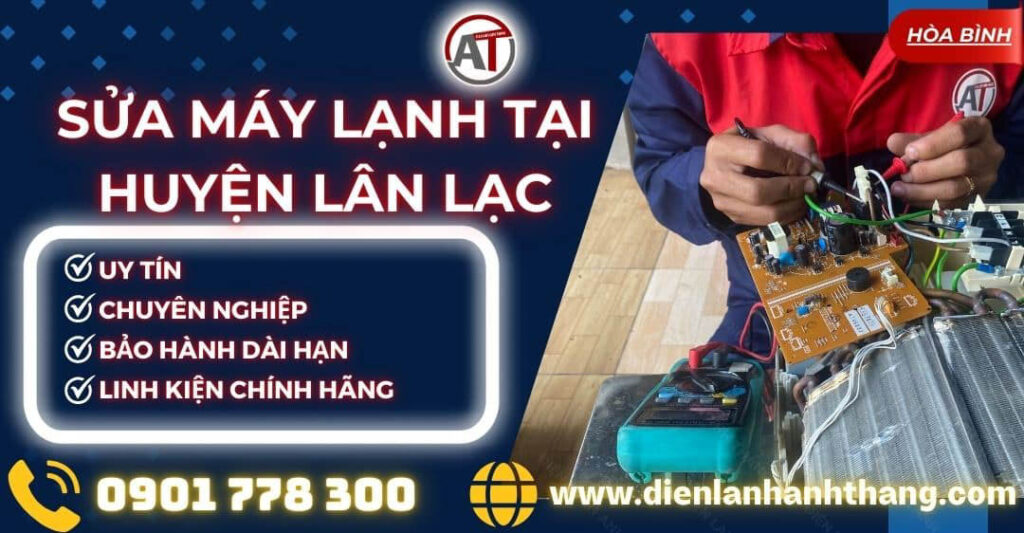 Sửa máy lạnh tại Huyện Lân Lạc Điện lạnh Anh Thắng