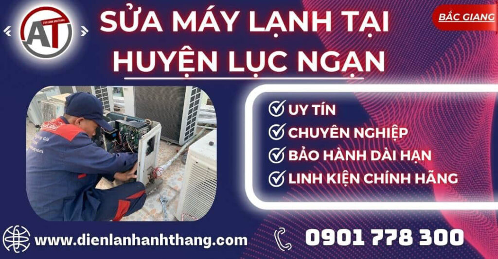 Sửa máy lạnh tại Huyện Lục Ngạn Điện lạnh Anh Thắng