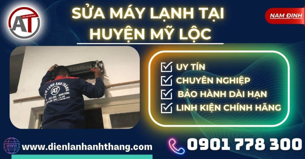 Sửa máy lạnh tại Huyện Mỹ Lộc Điện lạnh Anh Thắng