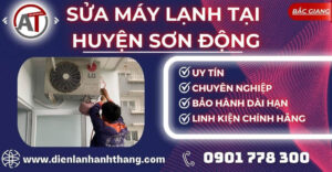 Sửa máy lạnh tại Huyện Sơn Động Điện lạnh Anh Thắng