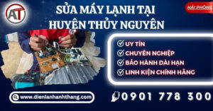 Sửa máy lạnh tại Huyện Thủy Nguyên Điện lạnh Anh Thắng
