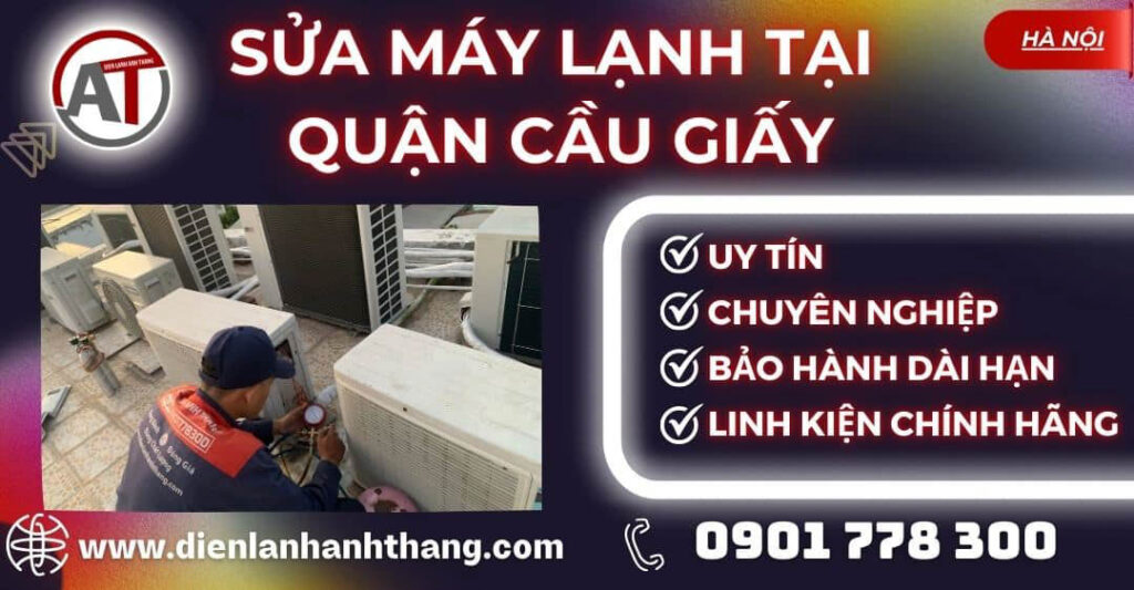 Sửa máy lạnh tại Quận Cầu Giấy Điện lạnh Anh Thắng