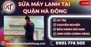 Sửa máy lạnh tại Quận Hà Đông Điện lạnh Anh Thắng