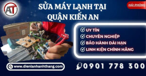 Sửa máy lạnh tại Quận Kiến An Điện lạnh Anh Thắng