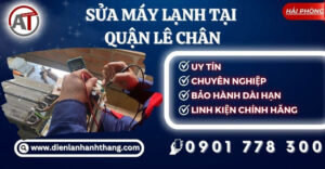 Sửa máy lạnh tại Quận Lê Chân Điện lạnh Anh Thắng