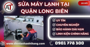 Sửa máy lạnh tại Quận Long Biên Điện lạnh Anh Thắng